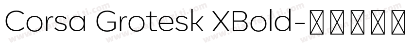 Corsa Grotesk XBold字体转换
